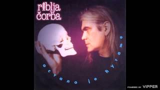 Riblja Čorba - Odlazi od mene, ubici, idi - (audio) - 1996 Western Music
