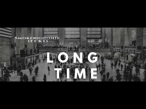 Smoke BigHomie Ft. KT - Long Time (Official Audio)