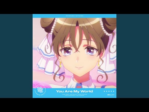 Maebashi Witches You Are My World Maebashi Witches
