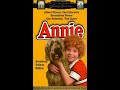 Opening And Closing To Annie Broadway Tribute Edition VHS 1997