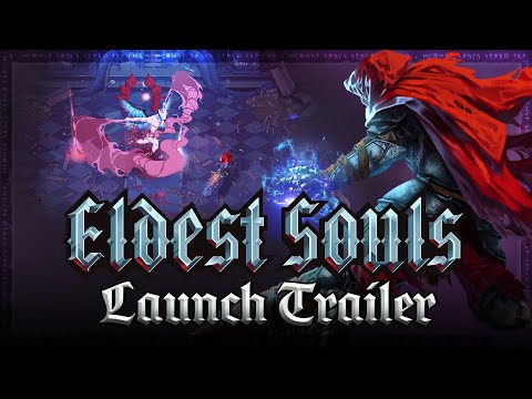 Eldest Souls - Gameplay Launch Trailer (PS5, PS4, Xbox Series X|S, Xbox One, Nintendo Switch, PC) thumbnail