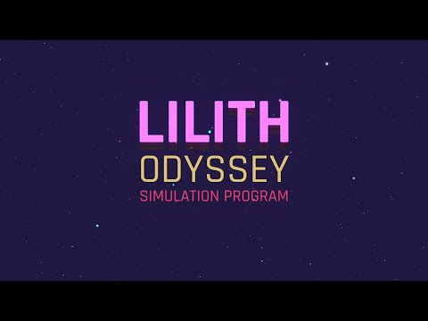 Lilith Odyssey Simulation Program Gameplay - Walkthought First 45 Minutes