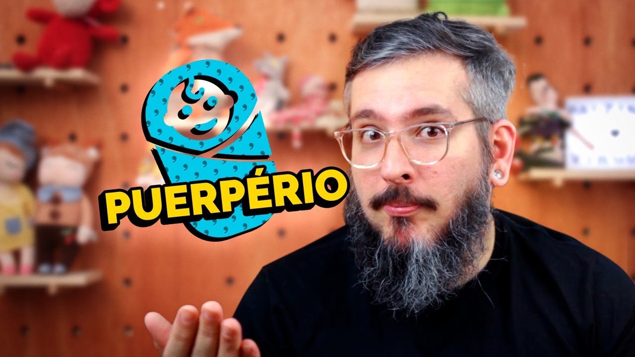 PUERPÉRIO: O que o pai deve fazer?  - Paizinho, Vírgula!