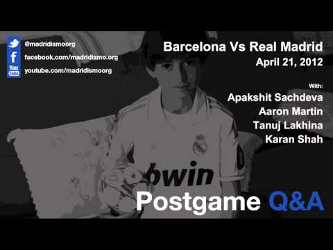 Barcelona Vs Real Madrid, Clásico Postgame Q&A