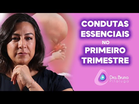 Condutas essenciais no primeiro trimestre