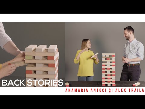 Back Stories: Anamaria Antoci și Alex Trăilă