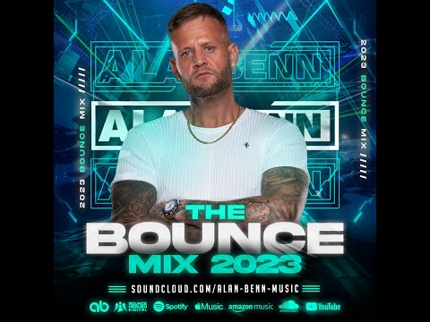 Alan Benn - The Bounce Mix 2023