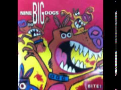 Nine Big Dogs - Bite (1991) Full Album