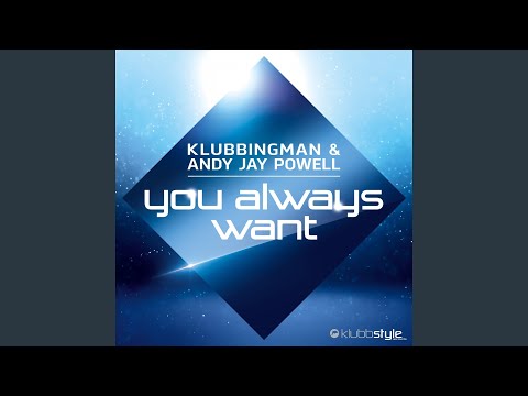 You Always Want (Extended Mix)