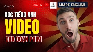 Học tiếng anh qua đoạn phim (42) - EngSub; VietSub.