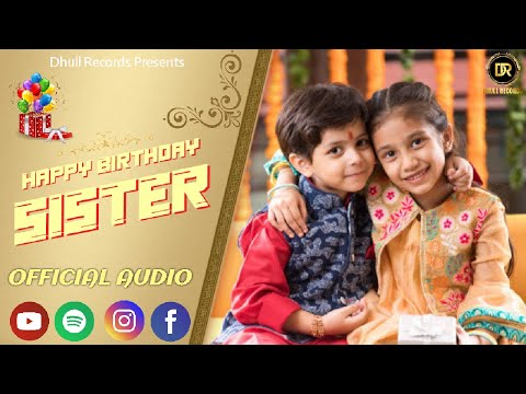 HAPPY BIRTHDAY SISTER | Shree Dhull | MUSIC MISTREE | Sister Birthday Song | Birthday Song