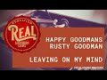 The Goodmans I Rusty Goodman I Leaving On My Mind I REAL Southern Gospel