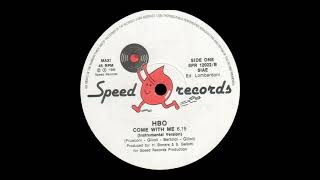 HBO - Come With Me (Instrumental Version) [HQSound][ITALO-DISCO][1986]