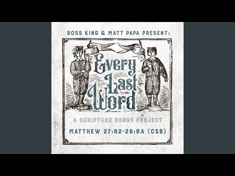 Matthew 27:62-28:6a (CSB)