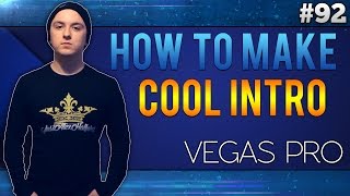 Video thumbnail for Sony Vegas Pro 13: How To Make A Cool Intro - Tutorial #92 by JustAlexHalford