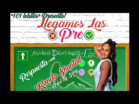 LLEGAMOS LAS PRE - RESPUESTA A (LLAMEMOS LAS PRE) . KANELA SHANTALL -  SALSA CHOCKE 2019