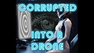 [M4A] TURNED INTO A DRONE BY A CORRUPED FILE | Hypnosis session