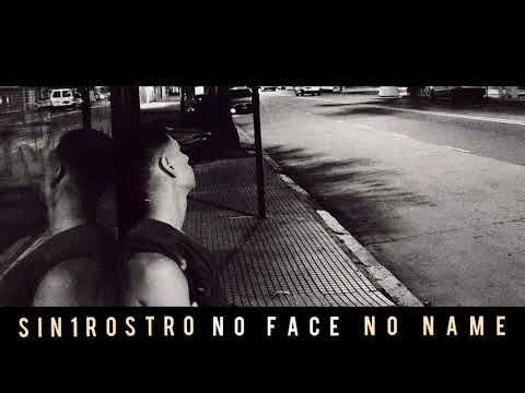 SIN1ROSTRO - NO FACE NO NAME (Prod. Sp1200)