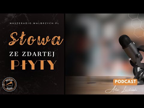 Piosenki o Krakowie - Podcast - "Słowa ze zdartej płyty" - Artur Lenckowski