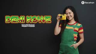 Download lagu Demi kowe - Pendhoza  | Reggae Cover By Recehan mp3