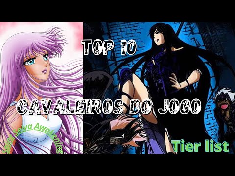 Tier list. Top 10 cavaleiros mais fortes do jogo atualmente. Saint Seiya Awakening