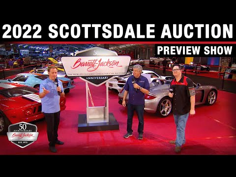 2022 Scottsdale Auction Preview Show - BARRETT-JACKSON