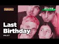 (Vietsub+Lyrics) Last Birthday - Valley