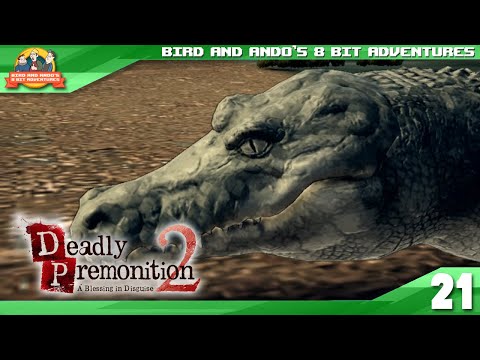 "Epic Alligator Fight Music" | Deadly Premonition 2 (Part 21) | Bird and Ando's 8 Bit Adventures