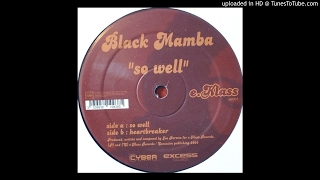 Black Mamba - So Well