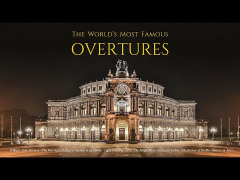 15 Greatest Overtures Ever Written