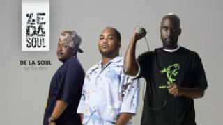 De La Soul - Dinninit ( Stakes is High )