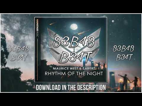 Rythm Of The Night - Maurice West & SaberZ - ( S3B4S B34T Intro Edit )