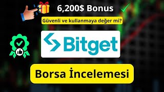Bitget İncelemesi 2026: Güvenli mi? 6.200$ Bonus Nasıl Alınır?