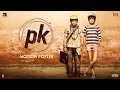 PK Official 4th Motion Poster I Releasing December 19, 2014