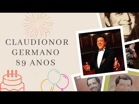 Parabéns Claudionor Germano 89 Anos! Viva Ao intérprete Maior Do Nosso Carnaval!