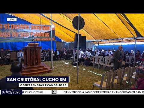 CONFERENCIAS EVANGELICAS EN SAN CRISTÓBAL CUCHO