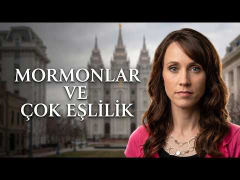 MORMONLAR'DA ÇOK EŞLİLİK YOK!