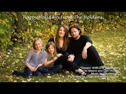 Sleepin' With One Eye Open - The Holden Family