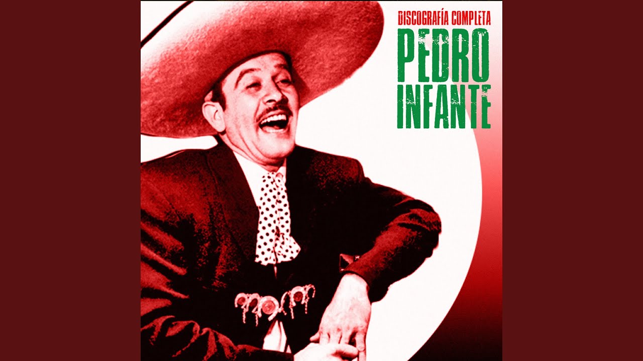 Pedro Infante - A los Amigos Que Tengo