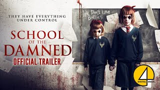 School of the Damned (2020) | Official Trailer | Horror/Thriller
