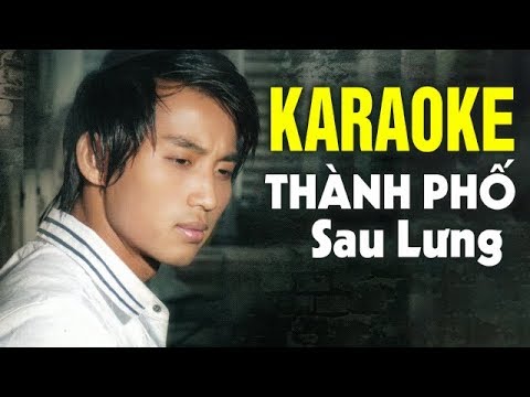 Karaoke Thành Phố Sau Lưng - Đan Nguyên | Beat Chuẩn Tone Nam