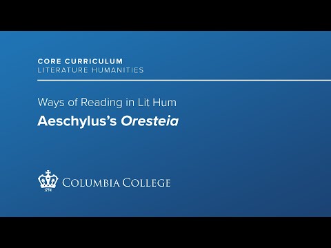 Ways of Reading Aeschylus’s Oresteia with Prof. Joshua Billings