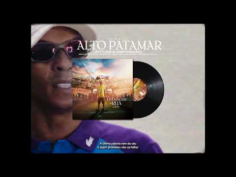 Alto Patamar (Atitude & Disposição) - Mc Kanhoto, Lele JP, Vine7 e Joãozinho VT  [FAIXA 2 LDR]
