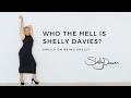 Shelly On Being Shelly