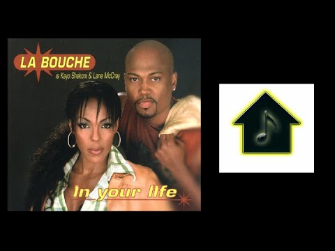 La Bouche - In Your Life (DezroK Club Mix)