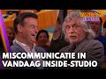 Totale miscommunicatie in studio Vandaag Inside: ‘Wat?!’ | VANDAAG INSIDE