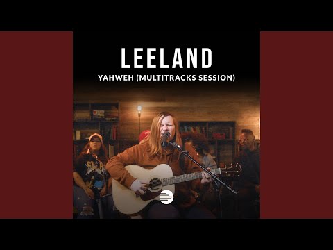 Yahweh (MultiTracks Session)