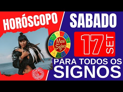 #meusigno HOROSCOPO DO DIA HOJE ☯️ SABADO 17 DE SETEMBRO DE 2022 l PREVISÕES PARA TODOS OS SIGNOS