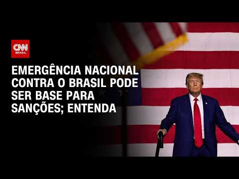 Emergência nacional contra o Brasil pode ser base para sanções; veja análise | CNN PRIME TIME