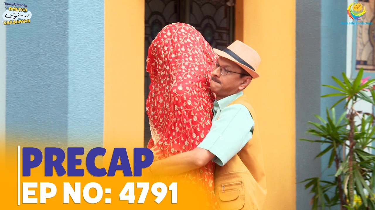 Ep 4791 - PRECAP! | Taarak Mehta Ka Ooltah Chashmah | तारक मेहता का उल्टा चश्मा